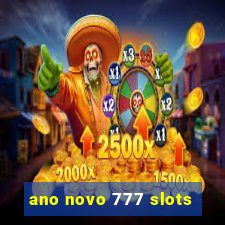 ano novo 777 slots